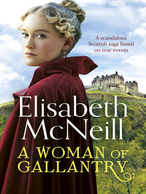 Title details for A Woman of Gallantry by Elisabeth McNeill - Available